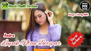 Sasak LUPAK NTAN BERIPAR | Cover Andra | Cipt. Hardy GGR | Memet MK