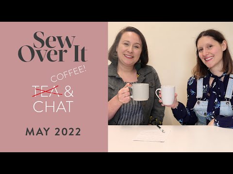 Tea & Chat with Alma & Rosie - May 2022