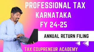 Professional tax Annual return FY 24 25  -Karnataka | English