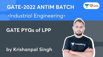 GATE PYQs Revision of LPP | Industrial Engineering | GATE 2022 | Krishanpal Singh