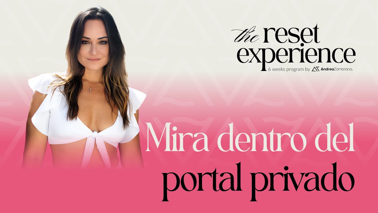 Así es The Reset Experience | Mira todo lo que hay dentro del portal privado