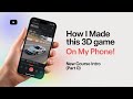 How I Made This 3D Game On My Phone! | New Course Intro (Part 0) || AI DEVGENIUS
