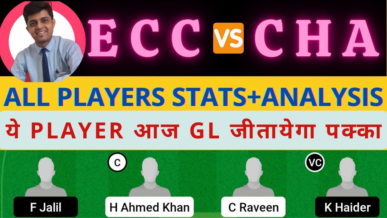 ECC VS CHA | ECC VS CHA DREAM11 TEAM PREDICTION | ICCA ARABIAN T20 ...