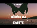 Miritu wa kabete  nj music  official audio