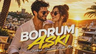 BODRUM AŞKI 2026 🌅 Turkish Summer Club Mix | Türkçe Pop & Roman Havası screenshot 5