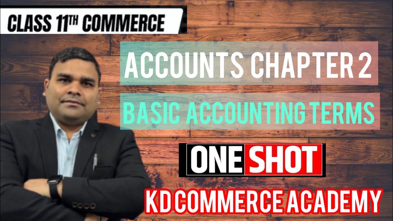 11th Accounts Chater 2 Basic Accounting Terms, Book Keeping, Accounting, Accountancy