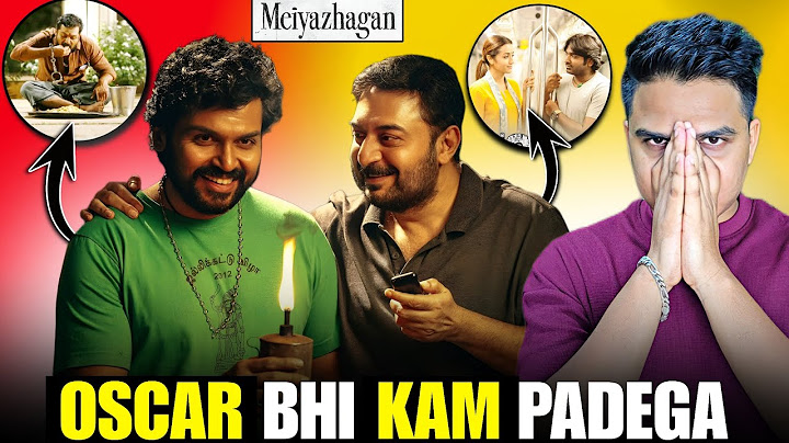 Watch This Video Immediately: This Movie Literally Changed My Life | Meiyazhagan |