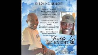 Mr. Freddie Lee Knight, Sr. Homegoing Tribute Video