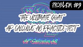 The Ultimate GOAT AP Calculus AB Practice Test: Problem #9 (Continuous Piecewise Function)