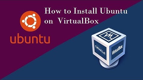 How to Install Ubuntu 20.04 LTS on VirtualBox in Windows 10