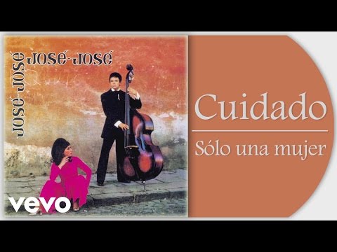 José José - Sólo una Mujer (Cover Audio)