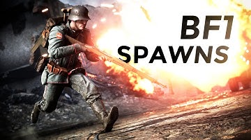 BF1 Spawns are the Best!