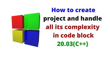 How to create project, add and remove files(C++) in code block 20.03
