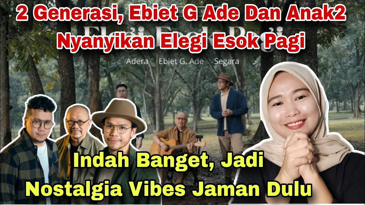2 GENERASI, EBIET G ADE, ADERA DAN SEGARA NYANYI ELEGI ESOK PAGI, INDAH BANGET‼️MALAYSIAN REACT