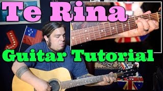 Te Rina - GUITAR TUTORIAL