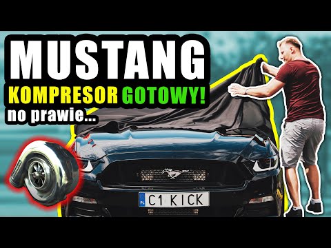 Mustang KOMPRESOR - GOTOWY! Prawie... PREMIERA i jazda! / AUTA Kickstera /