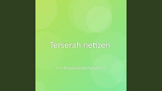 Terserah netizen