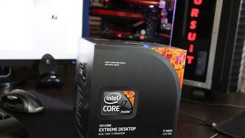 i7-980x Extreme Edition 6 core CPU Maxishine Video