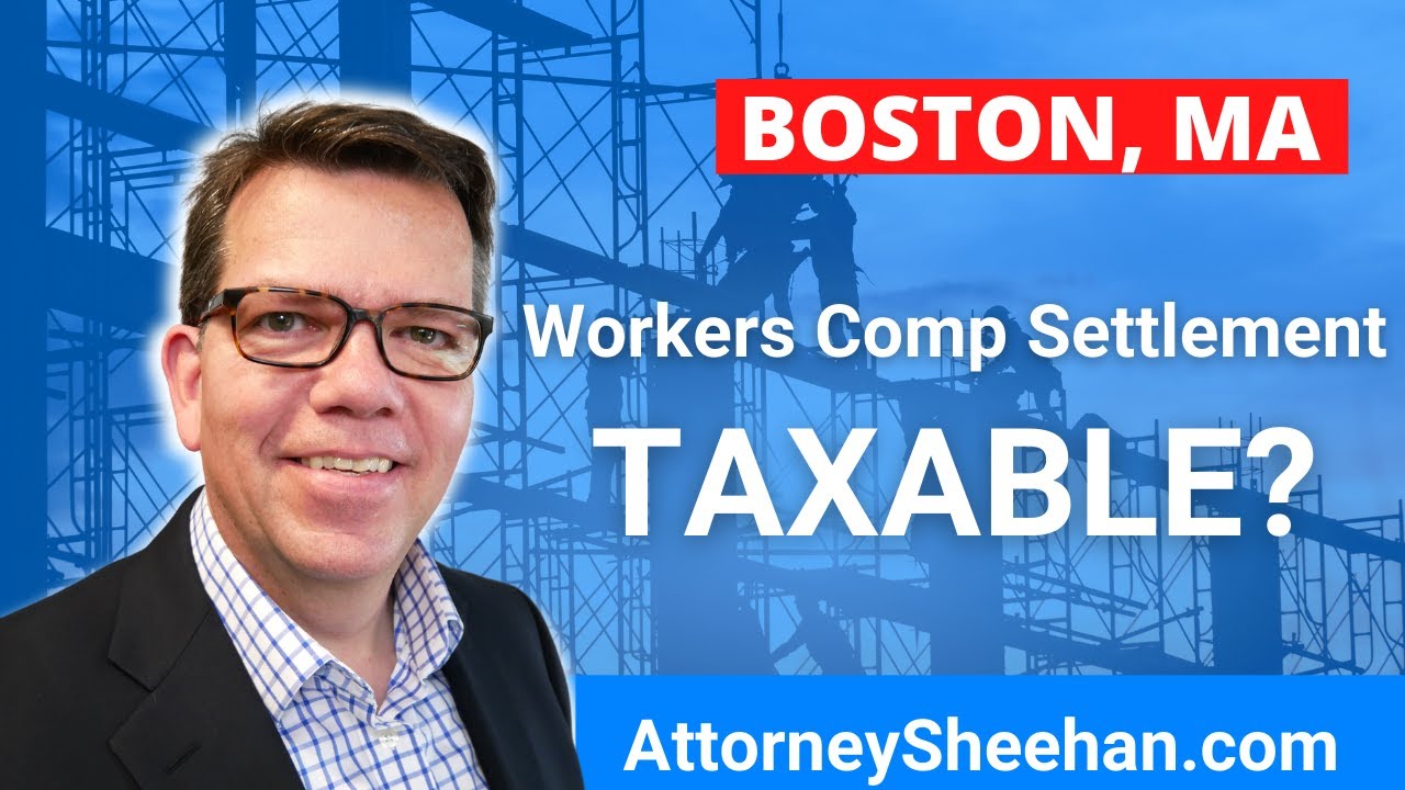 Is Workers Comp Settlement Taxable? Boston Workers Comp Lawyer YouTube