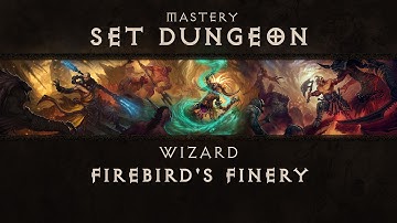 Diablo 3 - WIZARD - Set Dungeon - Firebird