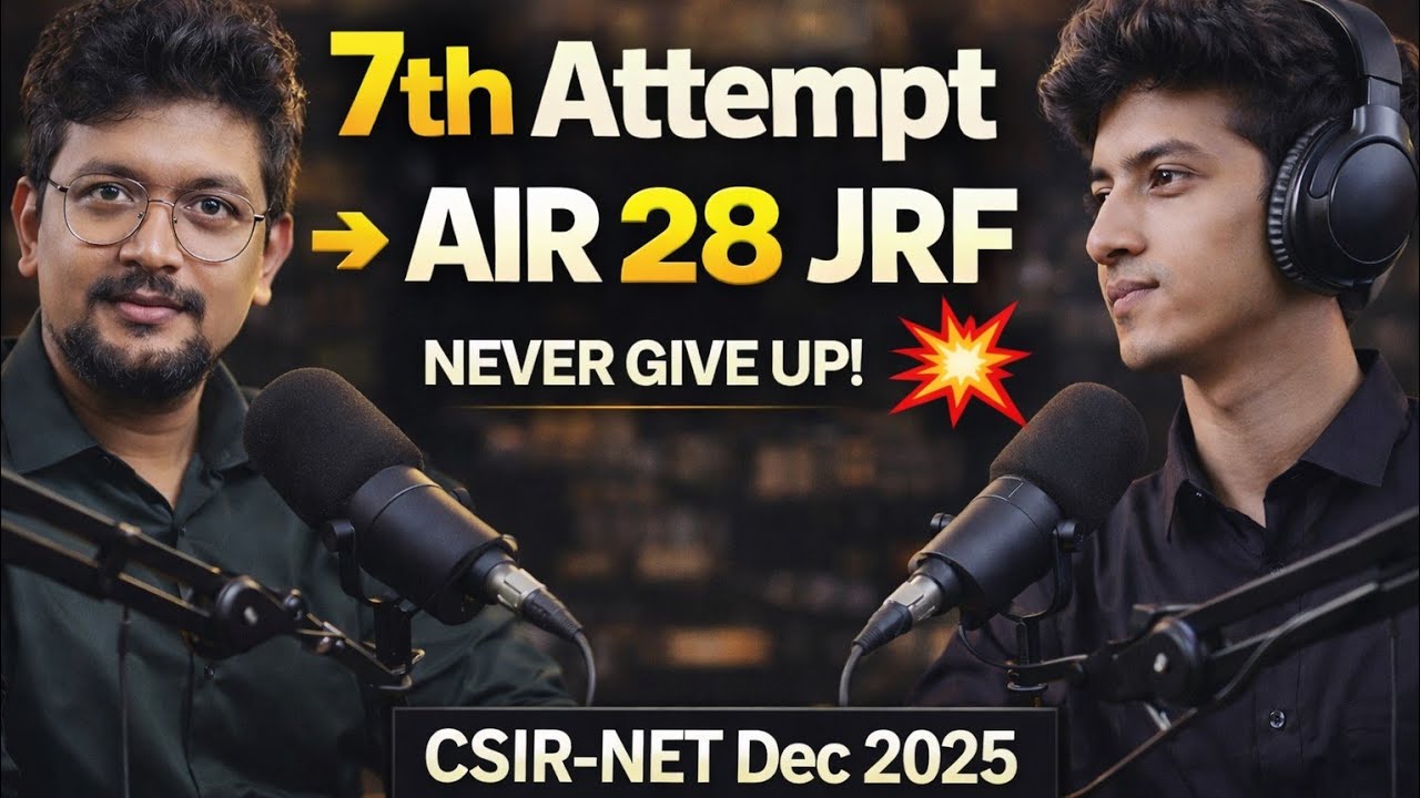 He Failed 6 Times… Then JRF AIR 28 😱 | CSIR NET Dec 2025 JRF Qualified | Student from PMA Batch