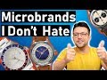 ⌚ 5 Watch Microbrands I Don't Hate