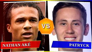 Nathan Aké vs Patryck - Who's Better? ⚽