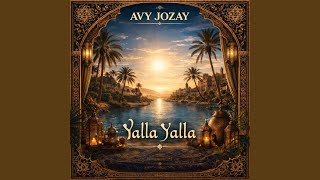 Yalla Yalla - Avy Jozay