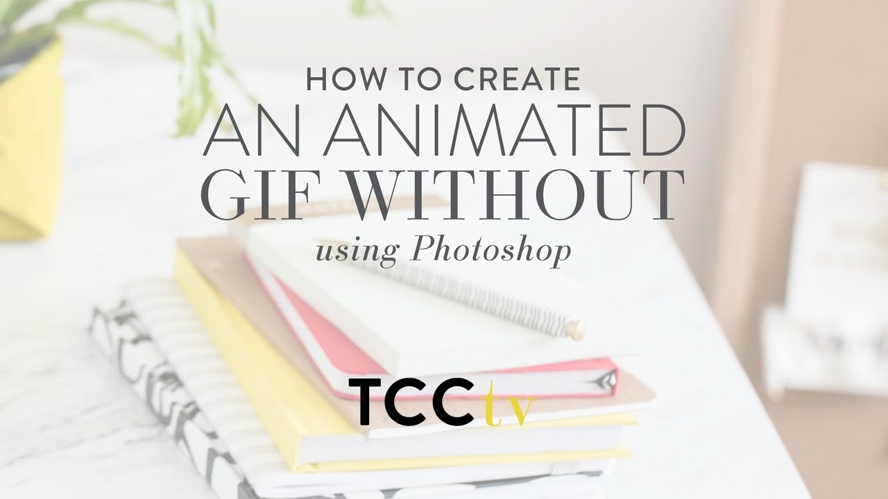 5 Ways To Make An Animated GIF (Without Photoshop!)