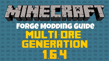 MC Forge 1.6.4 - Multiple Ore Generation