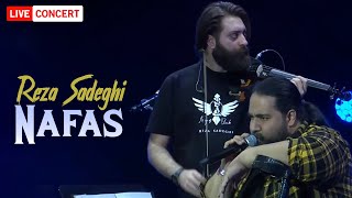 Reza Sadeghi - Nafas | LIVE IN COCERT رضا صادقی - نفس