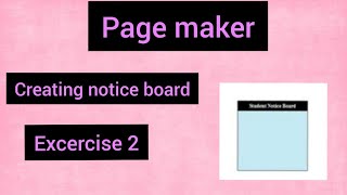 12th Comp application| pagemaker practical exercise 2 | creating a notice board| tamil explanation