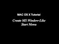 Mac OS X Tutorial | Create Windows-Like Start Menu