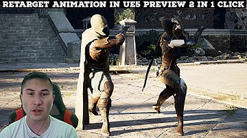 How to retarget animation in unreal engine 5 preview 2
