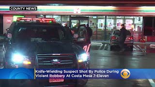 Knife-Wielding Suspect Shot By Police During Violent Robbery At Costa Mesa 7-Eleven