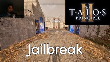 The Talos Principle 2 - Jailbreak