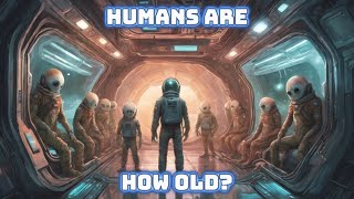 Humans Are How Old? | HFY | SciFi Short Stories