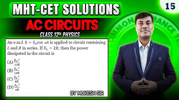 AC Circuit MHT-CET 2025 PYQ