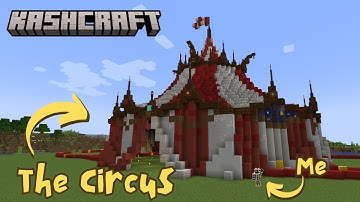 KashCraft: THE CIRCUS TENT - Minecraft Survival Series
