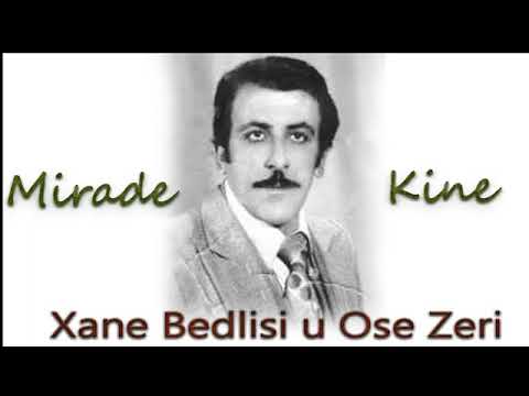 Mirade Kine - Şere Xane Bedlisi u Ose Zeri