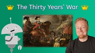 The Thirty Years’ War - World History for Teens!