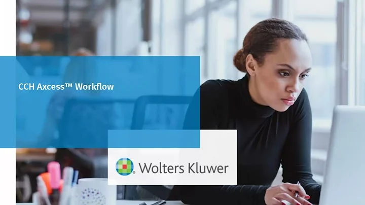 Welcome to CCH Axcess™ Workflow