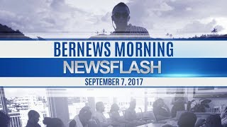 Bernews Morning Newsflash For Thursday, September 7, 2017