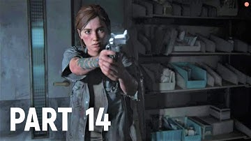 The Last of Us 2 Walkthrough Gameplay Part 14 (No Commentary) TLOU2