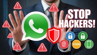 Stop WhatsApp Hijackers in Their Tracks — 5 Simple Defenses