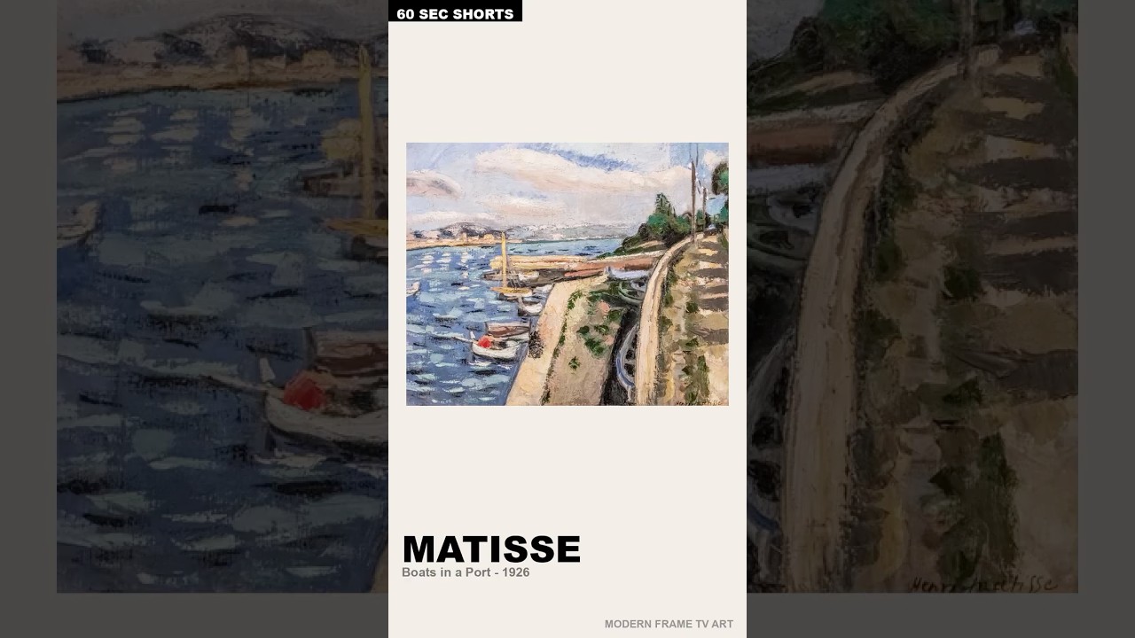 Henri Matisse, Boats in a Port YouTube Short thumbnail