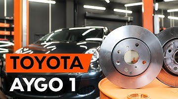 Wie TOYOTA AYGO 1 (AB10) Bremsscheiben vorne wechseln [TUTORIAL AUTODOC]