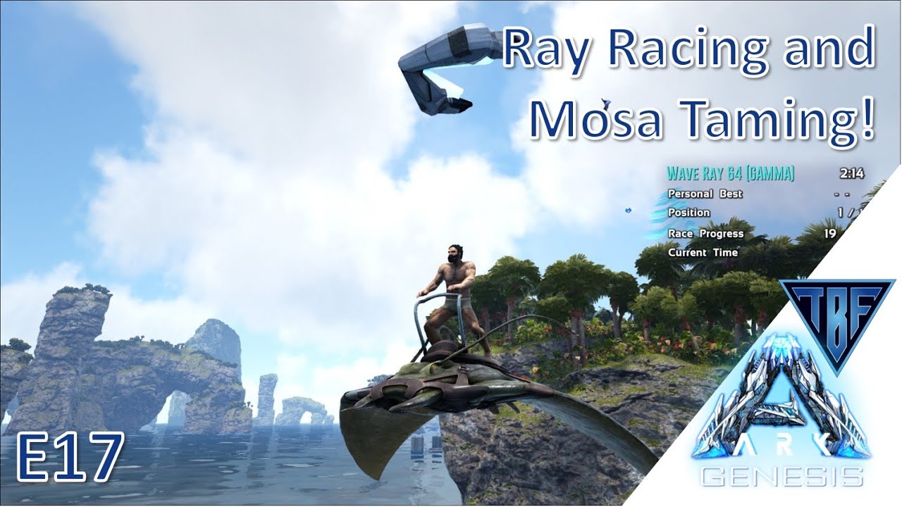 Ark Evolved Racing Ark Genesis E17 Mosa & Plesi taming and Ray Racing! New Ark DLC - Ark ...