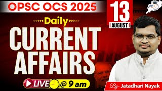 OPSC Daily Current Affairs 2025 | 13 August 2025 | OPSC 2025 | OAS | OCS | By Jatadhari Sir |StudyIQ