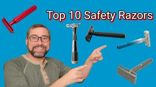The Top 10 Safety Razors in my den at the end of 2024
